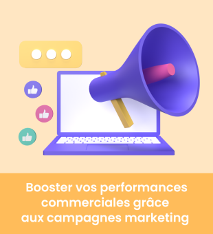 <center><strong>Performer grâce aux campagnes marketing BtoC et BtoB</strong></center>